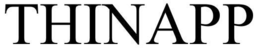 THINAPP trademark