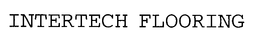 INTERTECH FLOORING trademark