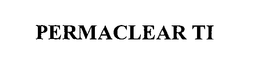 PERMACLEAR TI trademark