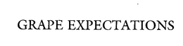 GRAPE EXPECTATIONS trademark