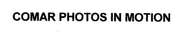 COMAR PHOTOS IN MOTION trademark