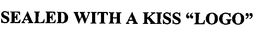 SEALED WITH A KISS "LOGO" trademark
