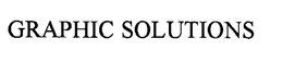 GRAPHIC SOLUTIONS trademark