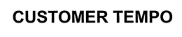 CUSTOMER TEMPO trademark