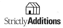 STRICTLY ADDITIONS trademark