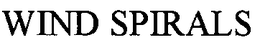 WIND SPIRALS trademark
