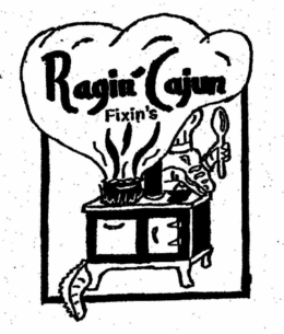 RAGIN' CAJUN FIXIN'S trademark