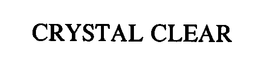 CRYSTAL CLEAR trademark
