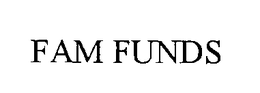 FAM FUNDS trademark