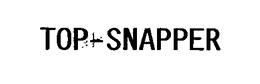 TOP-SNAPPER trademark