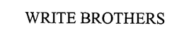 WRITE BROTHERS trademark