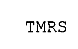 TMRS trademark