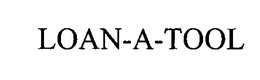 LOAN-A-TOOL trademark