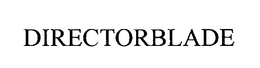 DIRECTORBLADE trademark