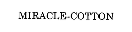 MIRACLE-COTTON trademark