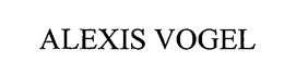 ALEXIS VOGEL trademark