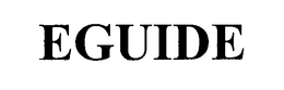 EGUIDE trademark