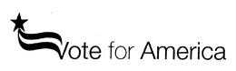 VOTE FOR AMERICA trademark