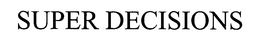 SUPER DECISIONS trademark
