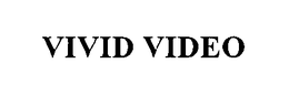VIVID VIDEO trademark