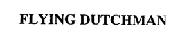 FLYING DUTCHMAN trademark