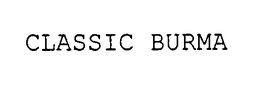 CLASSIC BURMA trademark