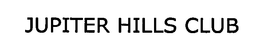 JUPITER HILLS CLUB trademark