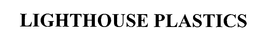 LIGHTHOUSE PLASTICS trademark