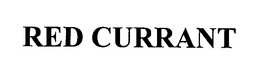 RED CURRANT trademark