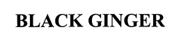 BLACK GINGER trademark