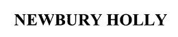 NEWBURY HOLLY trademark