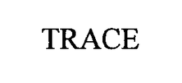 TRACE trademark