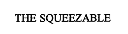 THE SQUEEZABLE trademark