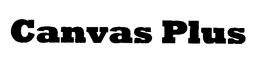 CANVAS PLUS trademark