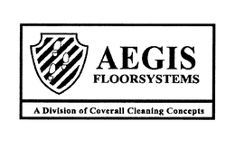AEGIS FLOORSYSTEMS A DIVISION OF COVERALL CLEANING CONCEPTS trademark