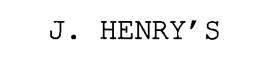 J. HENRY'S trademark