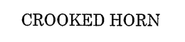 CROOKED HORN trademark