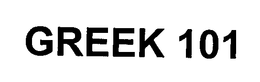 GREEK 101 trademark