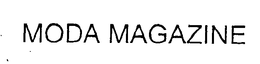 MODA MAGAZINE trademark