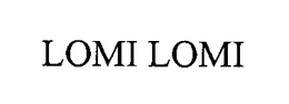 LOMI LOMI trademark
