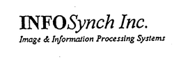 INFOSYNCH INC. IMAGE & INFORMATION PROCESSING SYSTEMS trademark