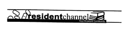 RESIDENT CHANNEL YOUR RESIDENT COMMUNITY trademark