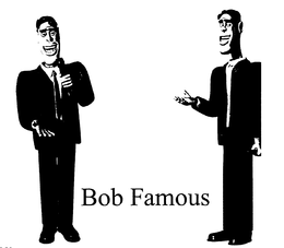 BOB FAMOUS trademark