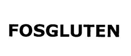 FOSGLUTEN trademark