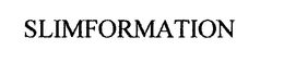 SLIMFORMATION trademark