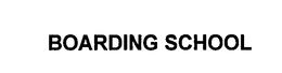 BOARDING SCHOOL trademark