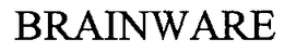 BRAINWARE trademark