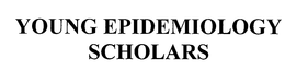 YOUNG EPIDEMIOLOGY SCHOLARS trademark