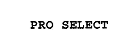 PRO SELECT trademark