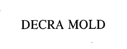 DECRA MOLD trademark